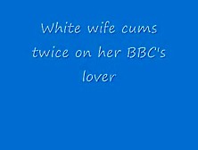 White Wife & Bbc