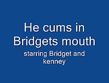 He Cums In Bridgets Mouth