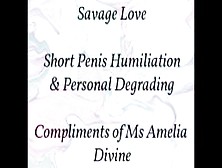 Savage Love | Sph Short Penis Humiliation (Audio Only)