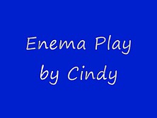 Enema Play By Cindy