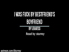 I Sexed My Bestfriend 's Bf By Leavesg