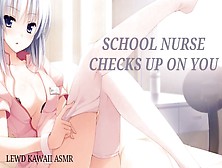 School Nurse Checks Up On You | Sound Porn | English Asmr