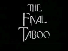 The Final Taboo[The Final Taboo (1988) Full Vintage Movie - Sext