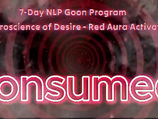 7-Day Nlp Goon Program: Neuroscience Of Desire - Red Aura Activation