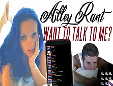 Alleychatt - Want To Talk To Me- Don't Do This...