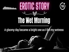[Erotic Audio Story] The Wet Morning
