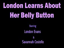 London Learns About Her Belly Button 720