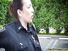 Outdoor Threesome With Big Black Cocked Dude And Two Uniformed Female Cops!