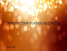 Introduction To Goddess Lynette