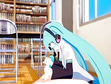 Vocaloid Animated 3D - Len And Miku.  Hand Job And Fellatio With Cum
