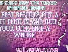 The Sleepy Sissy Time Trigger Enhanced Audio