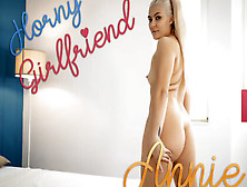 Horny Girlfriend - Annie