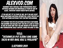 Hotkinkyjo Elbow Long Hand Dildo In Her Anal Hole & Prolapse