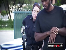 Horny Milf Cops Are Looking For The Biggest Black Cock In The Hood To Fuck Him Hard And Make Him Cum