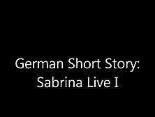 German Short Story Of Sabrina - Orgasmen - Audio