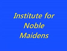 Institute For Noble Maidens-Full Movie1