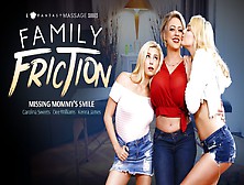Carolina Sweets & Dee Williams & Kenna James In Family Friction 4: Missing Mommy's Smile,  Scene #01 - Fantasymassage