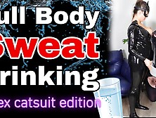 Training Zero Femdom Latex Catsuit Sweat Drinking! Slave Training Sweaty Foot Worship Real Homemade Milf Female Domination
