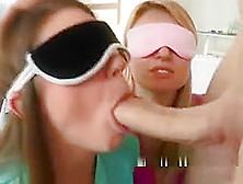 Blindfolded Girls Taste A Big Cock