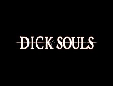 Dick Souls: Pornifex: The Pussysmith