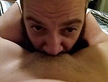 His Pov Getting Her Pussy Ate