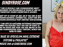 Sindy Rose Xo Speculum Anal Extreme Fisting & Prolapse