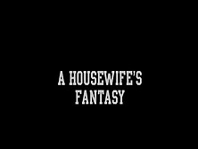 Granny Roleplay - A Housewifes Fantasy (Classic Video From The A
