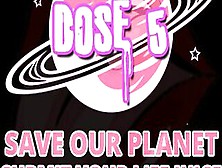 Save Our Planet Submit Your Lifejuice Dose Five Read By Bae Lana