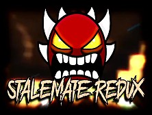Stalemate Redux By Gdthetactiq | Extreme Demon | Geometry Dash