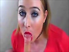 She Loves That Dick In Her Mouth All The Time
