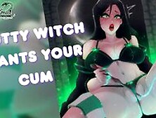 Slutty Witch Wants Your Cum [Audio Porn] [Use My Tight Magic Pussy] [Professors Fucking After Hours]