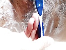 Shaving Snatch,  Wet Vagina,  Monstrous Clit