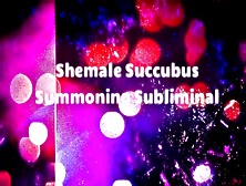 Shemale Succubus Summoning