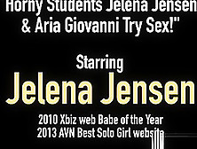 Horny Students Jelena Jensen & Aria Giovanni Try Sex!