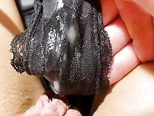 Voluptuous Slimy Soak Cunt And Stained Creamy Worn Lingerie Point Of View