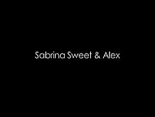 Sabrine And Alex Fucking