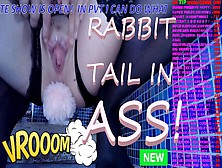 Epic In Toilet - Wow & Now - Butt Plug Rabbit Tail In Pornhub The Best Bum