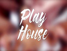 Play House - Pmv - Compilation