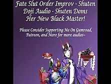 18+ Improv Shuten Doms Her New Dark Master!
