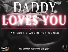 Step-Daddy Likes You - Taboo Love Overload & Deepening The Bond (Erotic Audio For Women) [M4F]