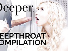 Deeper. Throated Compilation