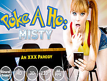 Penny Pax In Poke A Ho: Misty - Hologirlsvr
