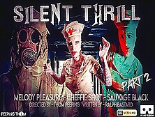 Silent Thrill Vr Part 02 - Cheffie Shot,  Sauvage Black And Melody Pleasure