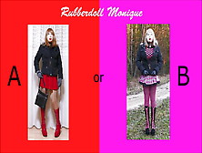 Rubberdoll Monique - What Should I Wear? You Decide!