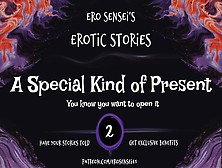 A Special Kind Of Present (Erotic Audio For Women) [Eses2]