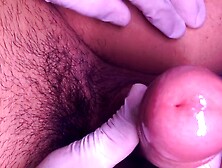 Uncut Cock Close Up And Cum In Latex Gloves In Slow Motion At The End