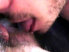Huge Clitoris Licking And Blowing Until She Jizzes Rough Unshaved Lover Big Orgasm Inside Close Up