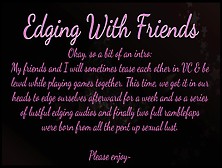 Edging With Friends: But I Got A Bit Of Prick Envy Too [Futa Fantasies] Pt Two
