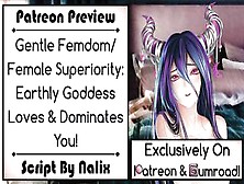 [Patreon Preview] Gentle Fem Dom- Female Superiority- Earthly Bae Loves & Dominates You!