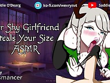 Your Shy Gf Steals Your Size!